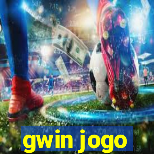 gwin jogo